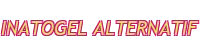 inatogel alternatif