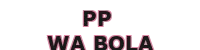 pp wa bola