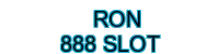 ron 888 slot