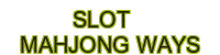slot mahjong ways